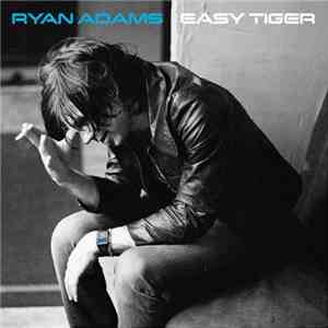Ryan Adams - Easy Tiger download mp3 flac