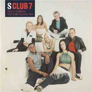S Club 7 - Two In A Million / You're My Number One download free S Club 7 - Two In A Million / You're My Number One download mp3 flac