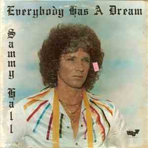 Sammy Hall - Everybody Has A Dream download free Sammy Hall - Everybody Has A Dream download mp3 flac