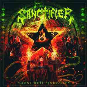 Sanctifier - Lone Wolf Syndicate download mp3 flac