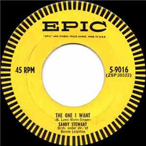 Sandy Stewart  - The One I Want / Idle Gossip download free