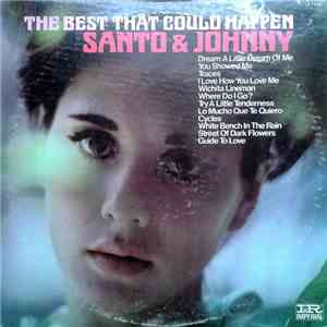 Santo & Johnny - The Best That Could Happen download free Santo & Johnny - The Best That Could Happen download mp3 flac