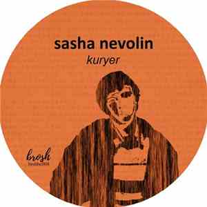 Sasha Nevolin - Kuryer download free