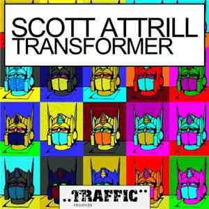 Scott Attrill - Transformer download free Scott Attrill - Transformer download mp3 flac