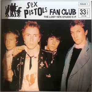 Sex Pistols - Sex Pistols Fan Club (Issue 1) 'The Lost 1976 Studio EP' download free Sex Pistols - Sex Pistols Fan Club (Issue 1) 'The Lost 1976 Studio EP' download mp3 flac
