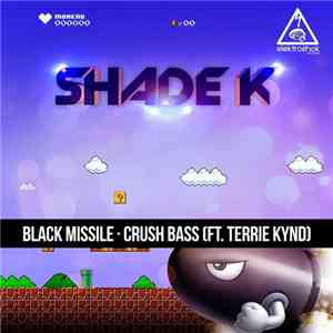 Shade K - Black Missile / Crush Bass download mp3 flac
