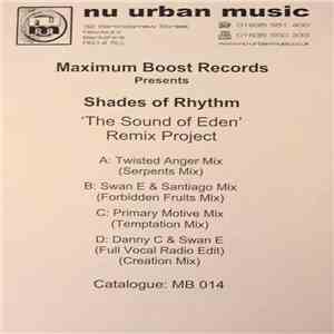 Shades Of Rhythm - The Sound Of Eden Remix Project download free