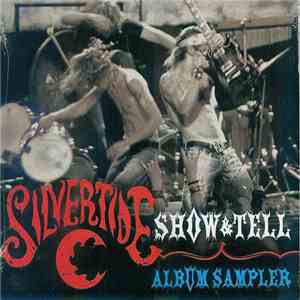 Silvertide - Show & Tell (Album Sampler) download free