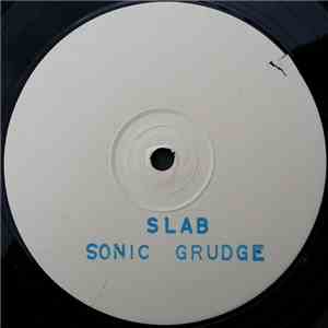 Slab - Sonic Grudge download free Slab - Sonic Grudge download mp3 flac