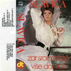 Slavica - Zar Srce Može Više Da Voli download free