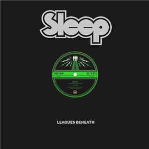 Sleep - Leagues Beneath download free Sleep - Leagues Beneath download mp3 flac