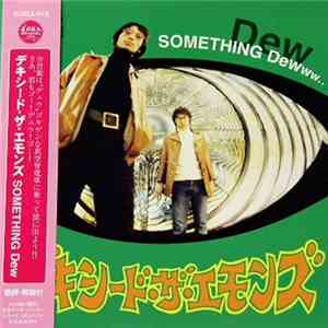 デキシード・ザ・エモンズ - Something Dew download free