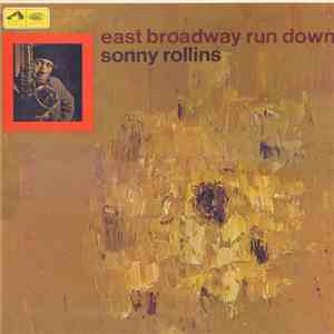 Sonny Rollins - East Broadway Run Down download mp3 flac
