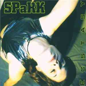 SPaRK  - Ecstasy download free