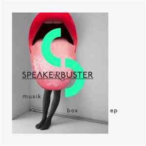 Speaker Buster - Music Box EP download free