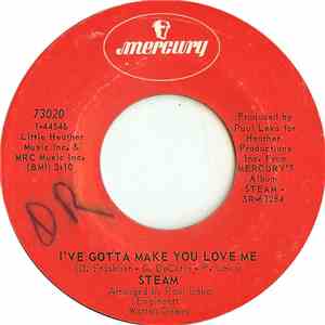 Steam - I've Gotta Make You Love Me / One Good Woman download free Steam - I've Gotta Make You Love Me / One Good Woman download mp3 flac