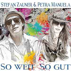 Stefan Zauner & Petra Manuela - So Weit So Gut download free