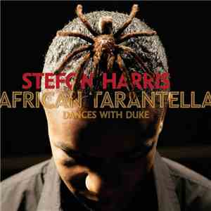 Stefon Harris - African Tarantella: Dances With Duke download mp3 flac
