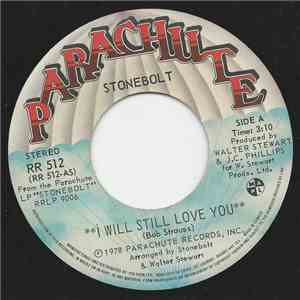 Stonebolt - I Will Still Love You / Stay In Line download free