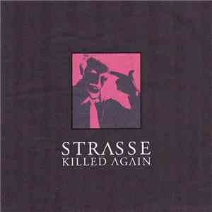 Strasse - Killed Again download mp3 flac