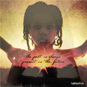 Substantial - The Past Is Always Present In The Future download mp3 flac