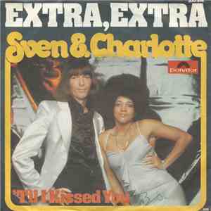 Sven & Charlotte - Extra, Extra / Til I Kissed You download free Sven & Charlotte - Extra, Extra / Til I Kissed You download mp3 flac