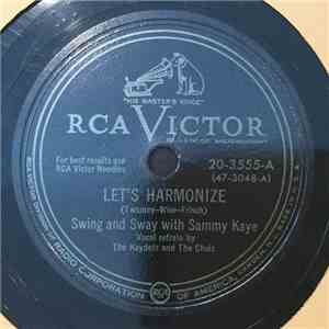 Swing And Sway With Sammy Kaye - Let's Harmonize / Makin' Love Ukulele Style download free Swing And Sway With Sammy Kaye - Let's Harmonize / Makin' Love Ukulele Style download mp3 flac