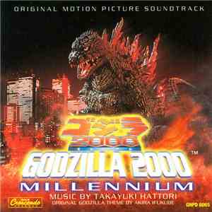 Takayuki Hattori - Godzilla 2000: Millennium download mp3 flac
