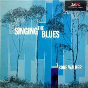 T-Bone Walker - Singing The Blues download free