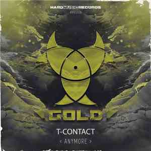 T-Contact - Anymore download free T-Contact - Anymore download mp3 flac