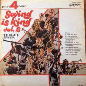Ted Heath - Swing Is King Vol. 2 download mp3 flac