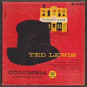 Ted Lewis And His Band - Classic Jazz download free Ted Lewis And His Band - Classic Jazz download mp3 flac