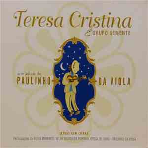 Teresa Cristina, Grupo Semente - A Música de Paulinho da Viola download mp3 flac