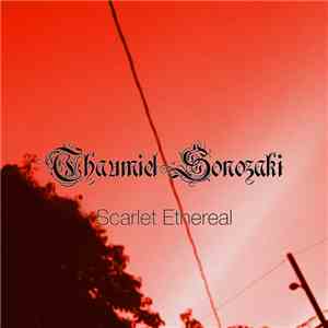 Thaumiel Sonozaki - Scarlet Ethereal download free