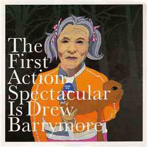 The Action Spectacular - Drew Barrymore download free The Action Spectacular - Drew Barrymore download mp3 flac