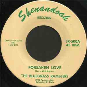 The Bluegrass Ramblers - Foresaken Love / Memories download free The Bluegrass Ramblers - Foresaken Love / Memories download mp3 flac