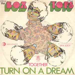 The Box Tops - Turn On A Dream / Together download free The Box Tops - Turn On A Dream / Together download mp3 flac