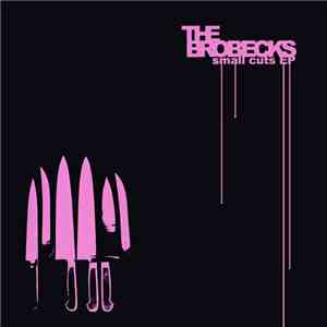 The Brobecks - Small Cuts download free