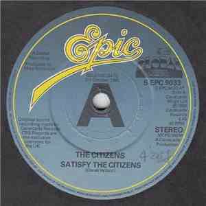 The Citizens - Satisfy The Citizens download free