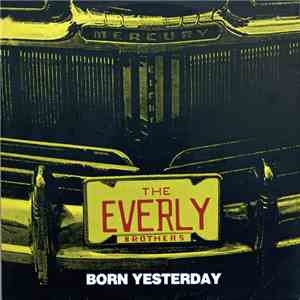 The Everly Brothers - Born Yesterday download mp3 flac