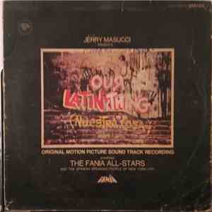 The Fania All-Stars - Our Latin Thing (Nuestra Cosa) - Original Sound Track Recording download mp3 flac