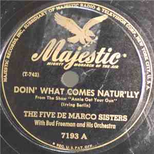 The Five DeMarco Sisters, Bud Freeman And His Orchestra - Doin' What Comes Naturally / That Wonderful Worrisome Feeling download free The Five DeMarco Sisters, Bud Freeman And His Orchestra - Doin' What Comes Naturally / That Wonderful Worrisome Feeling download mp3 flac