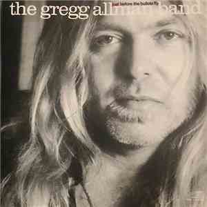 The Gregg Allman Band - Just Before The Bullets Fly download free
