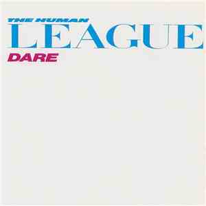 The Human League - Dare download free The Human League - Dare download mp3 flac