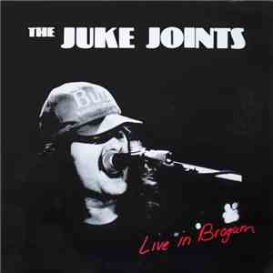 The Juke Joints - Live In Brogum download mp3 flac
