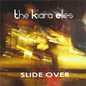 The Kiara Elles - Slide Over download free