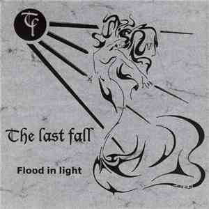 The Last Fall - Flood In Light download free The Last Fall - Flood In Light download mp3 flac