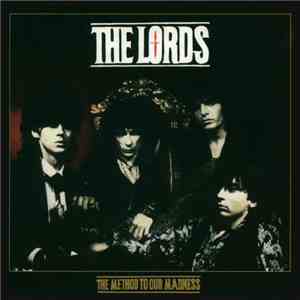 The Lords - The Method To Our Madness download free