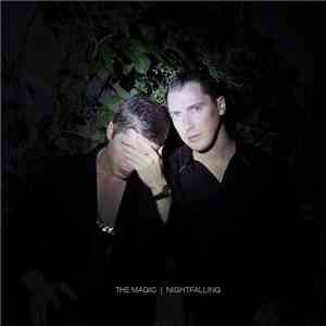 The Magic - Nightfalling download mp3 flac