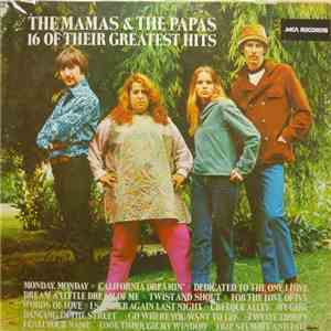 The Mamas & The Papas - 16 Of Their Greatest Hits download free The Mamas & The Papas - 16 Of Their Greatest Hits download mp3 flac